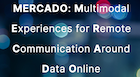 IEEE VIS Workshop on Multimodal Experiences